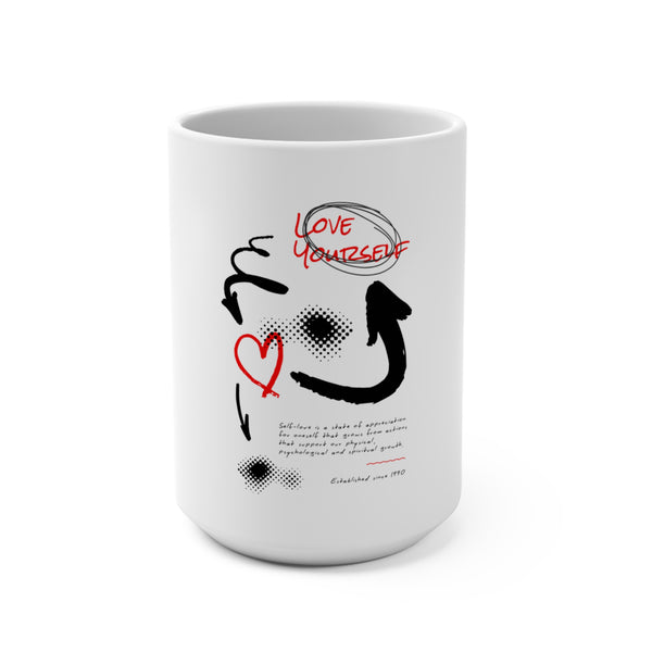 Inspirational Love Yourself Mug - 15oz Motivational Coffee Cup for Self-Care and Affirmation