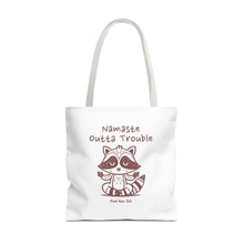 Load image into Gallery viewer, Namaste Outta Trouble Tote Bag | Find Your Zen | Motivational Eco-Friendly Bag