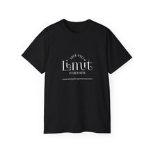 Load image into Gallery viewer, Limit Your Only Limit Unisex Ultra Cotton Tee - Motivational Black T-Shirt