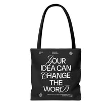 Load image into Gallery viewer, Inspirational Quote Tote Bag - "Your Idea Can Change the World"
