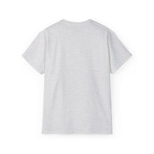Load image into Gallery viewer, Believe in Your Dreams Unisex Ultra Cotton Tee