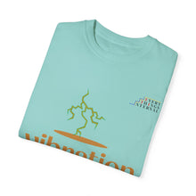 Load image into Gallery viewer, Vibration Frequency Shift T-Shirt - Unisex Garment-Dyed Tee for Positive Energy & Mindfulness