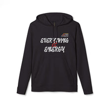 Load image into Gallery viewer, Unisex Fleece Hoodie - "Everything & Energy" - Cozy Comfort for Active Lifestyles