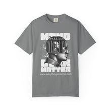 Load image into Gallery viewer, Mind Over Matter Unisex T-Shirt, Graphic Tee, Positive Vibes Shirt, Casual Wear, Gift for Friends, Motivational Apparel