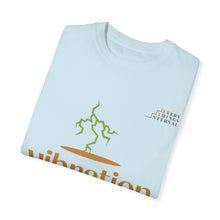 Load image into Gallery viewer, Vibration Frequency Shift T-Shirt - Unisex Garment-Dyed Tee for Positive Energy & Mindfulness