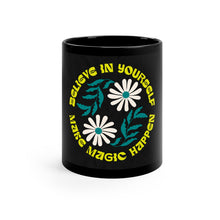 Load image into Gallery viewer, Motivational Black Coffee Mug - "Believe in Yourself, Make Magic Happen" - 11oz Inspirational Drinkware
