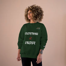 Load image into Gallery viewer, EVERYTHING IS ENERGY! COLLECTION BLACK CHAMPION SWEATSHIRT