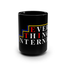 Load image into Gallery viewer, Inspirational Black Mug - 15oz with 'Everything International' Design for Motivational Coffee Lovers