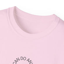 Load image into Gallery viewer, Believe in Your Dreams Unisex Ultra Cotton Tee