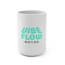 Load image into Gallery viewer, Motivational 15oz Ceramic Mug - Vibe Flow Motion