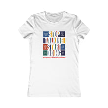 Load image into Gallery viewer, Motivational Women's T-Shirt - "Stop Talking Start Doing"