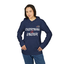 Load image into Gallery viewer, Unisex Fleece Hoodie - "Everything & Energy" - Cozy Comfort for Active Lifestyles