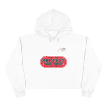 Load image into Gallery viewer, Protect Your Energy Crop Hoodie - Cozy Chic for Mindfulness and Style
