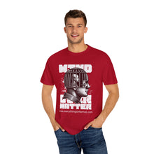 Load image into Gallery viewer, Mind Over Matter Unisex T-Shirt, Graphic Tee, Positive Vibes Shirt, Casual Wear, Gift for Friends, Motivational Apparel