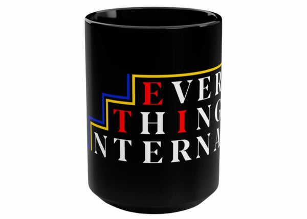 Inspirational Black Mug - 15oz with 'Everything International' Design for Motivational Coffee Lovers