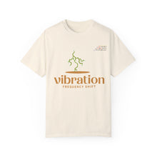 Load image into Gallery viewer, Vibration Frequency Shift T-Shirt - Unisex Garment-Dyed Tee for Positive Energy & Mindfulness