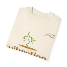 Load image into Gallery viewer, Vibration Frequency Shift T-Shirt - Unisex Garment-Dyed Tee for Positive Energy &amp; Mindfulness
