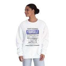 Load image into Gallery viewer, Motivational Crewneck Sweatshirt - Keep Pushing Yourself Without Limits
