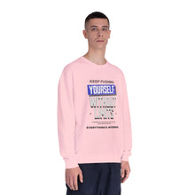 Load image into Gallery viewer, Motivational Crewneck Sweatshirt - Keep Pushing Yourself Without Limits
