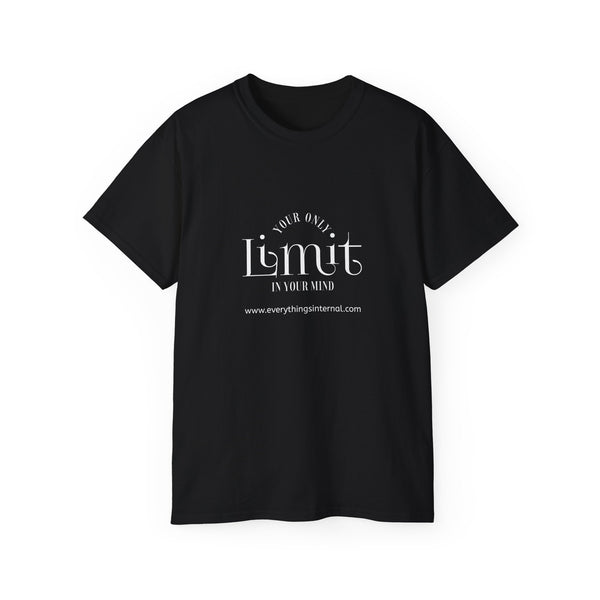 Limit Your Only Limit Unisex Ultra Cotton Tee - Motivational Black T-Shirt