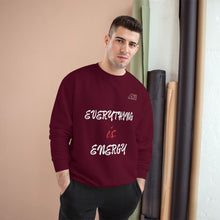 Load image into Gallery viewer, EVERYTHING IS ENERGY! COLLECTION BLACK CHAMPION SWEATSHIRT
