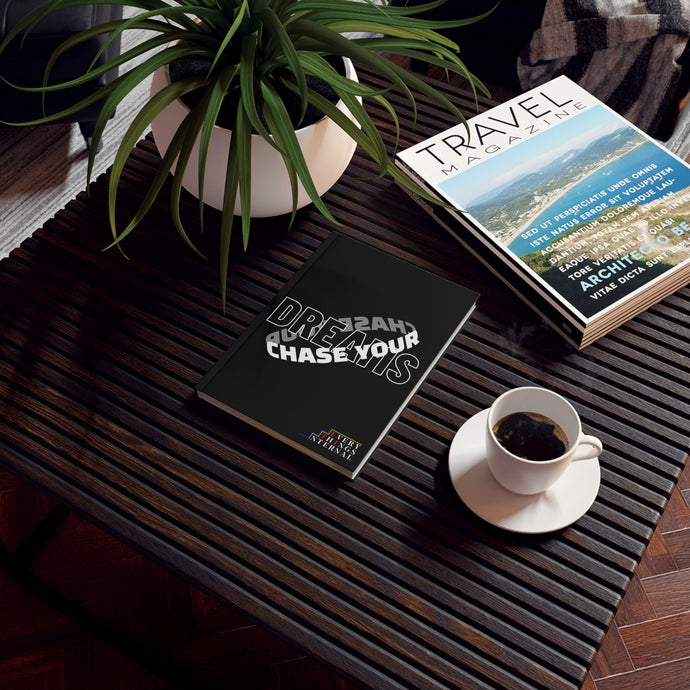 Chase Your Dreams Hardback Journal - Motivational Writing Notebook