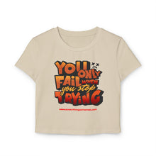 Load image into Gallery viewer, Motivational Women&#39;s Baby Tee - &#39;You Only Fail When You Stop Trying&#39;
