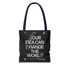 Load image into Gallery viewer, Inspirational Quote Tote Bag - &quot;Your Idea Can Change the World&quot;
