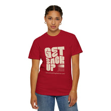 Load image into Gallery viewer, Motivational Unisex T-Shirt - &quot;Get Back Up&quot; - Garment-Dyed Tee for Everyday Inspiration
