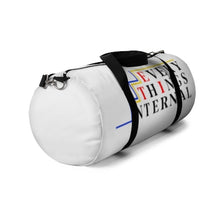 Load image into Gallery viewer, Motivational Duffel Bag – Everything’s Internal™ Fitness &amp; Travel Gym Bag, Inspirational Print, Unisex
