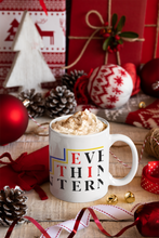 Load image into Gallery viewer, Mug - Small 11oz, 15oz, 20oz
