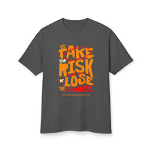 Load image into Gallery viewer, Inspirational Unisex Heavyweight Cotton Tee - &quot;Take Risk &amp; Lose the Chance&quot;

