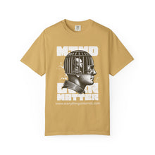 Load image into Gallery viewer, Mind Over Matter Unisex T-Shirt, Graphic Tee, Positive Vibes Shirt, Casual Wear, Gift for Friends, Motivational Apparel
