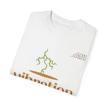 Load image into Gallery viewer, Vibration Frequency Shift T-Shirt - Unisex Garment-Dyed Tee for Positive Energy &amp; Mindfulness
